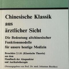 Buch: Chinesische Klassik aus ärztlicher Sicht - Dr. Badelt